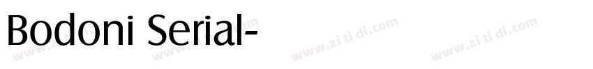 Bodoni Serial字体转换 Bodoni Serial字体转换